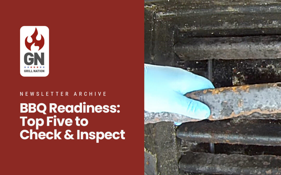 Is your BBQ Gas Grill Ready? Top 5 parts to inspect